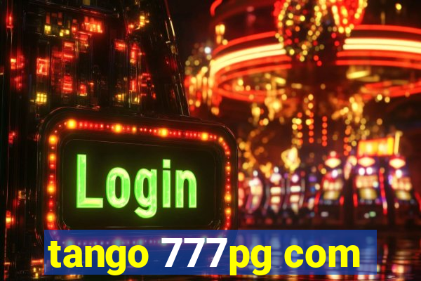 tango 777pg com